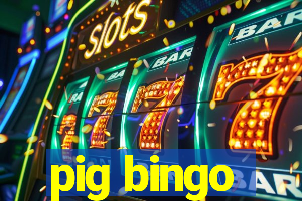 pig bingo