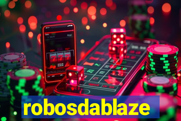 robosdablaze