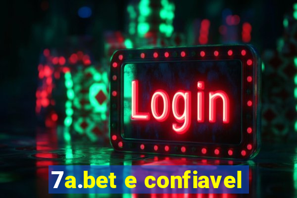 7a.bet e confiavel