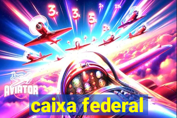 caixa federal