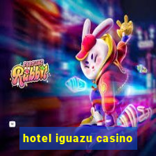 hotel iguazu casino