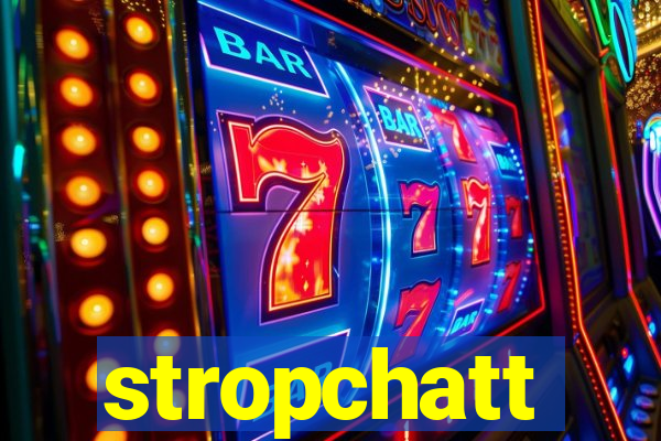 stropchatt