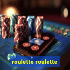 roulette roulette