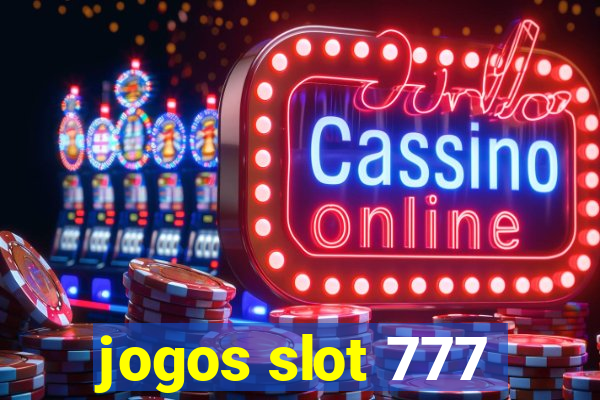 jogos slot 777