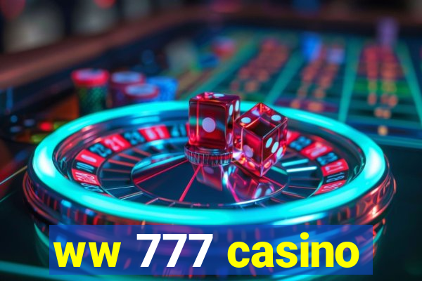 ww 777 casino