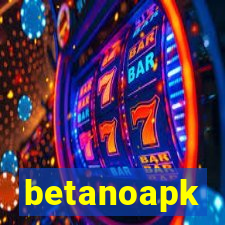 betanoapk