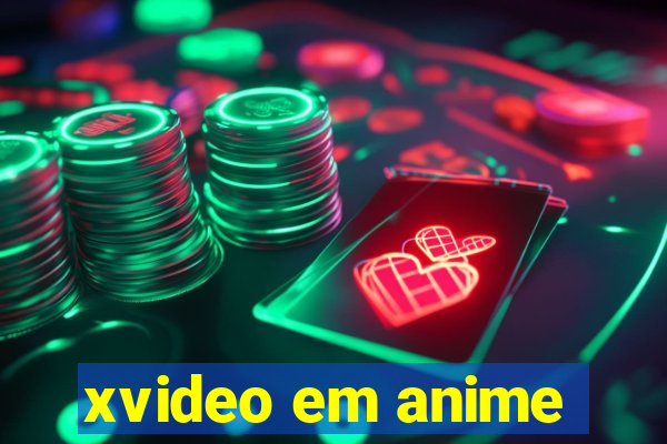 xvideo em anime