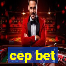 cep bet