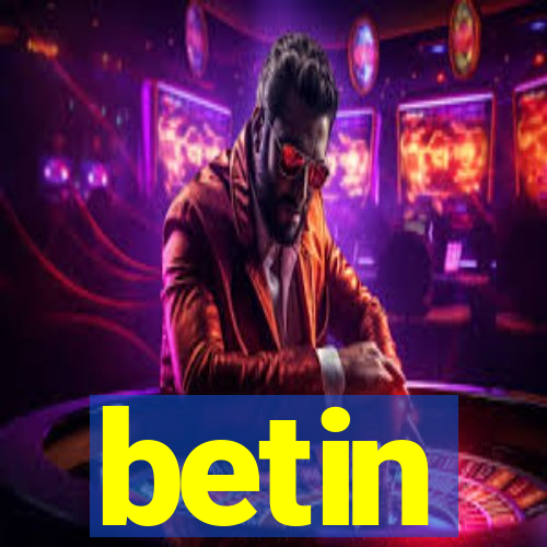 betin