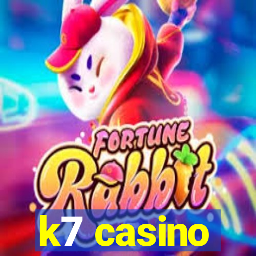 k7 casino