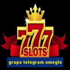 grupo telegram omegle