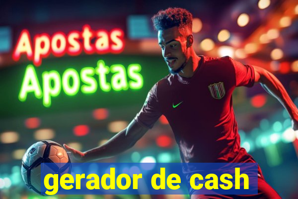 gerador de cash