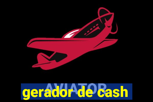 gerador de cash