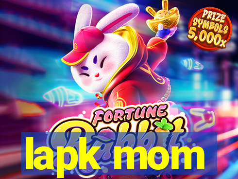 lapk mom