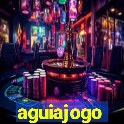 aguiajogo