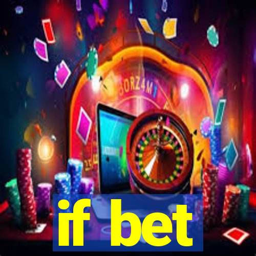 if bet