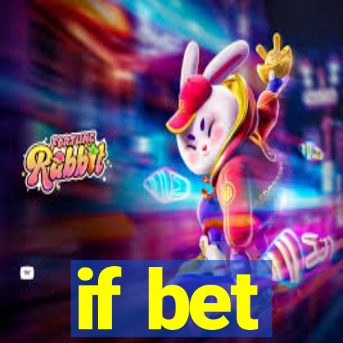 if bet