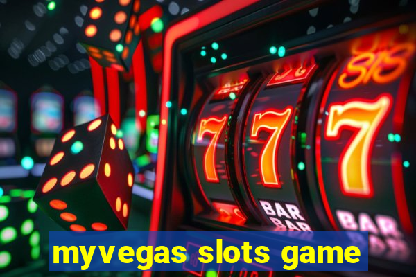 myvegas slots game