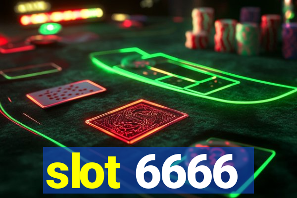 slot 6666