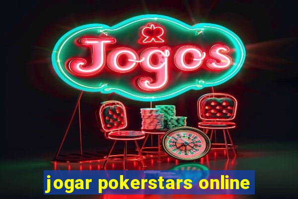 jogar pokerstars online