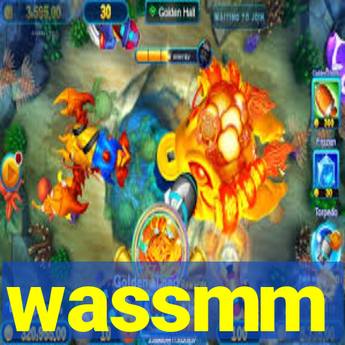 wassmm