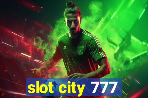 slot city 777