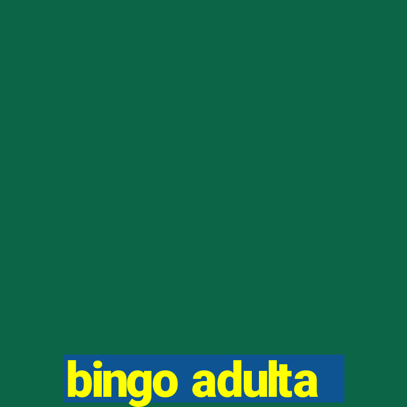 bingo adulta