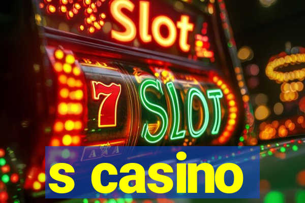 s casino