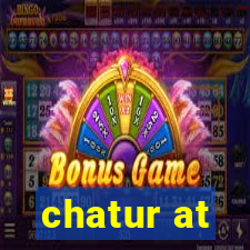 chatur at