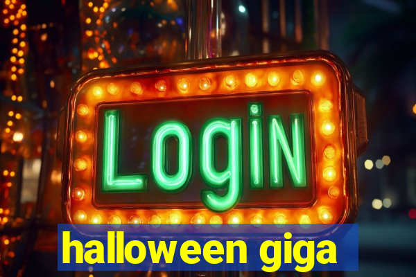 halloween giga