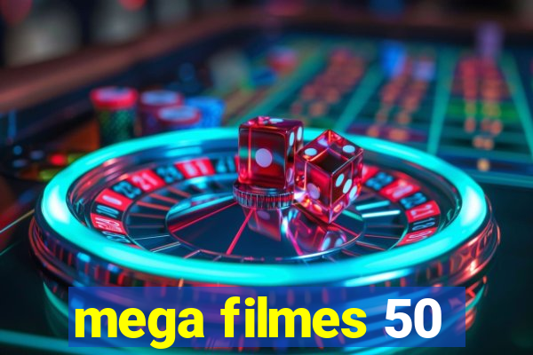 mega filmes 50