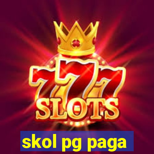 skol pg paga