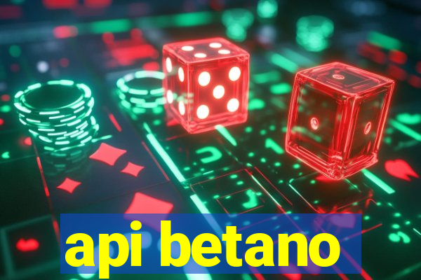 api betano