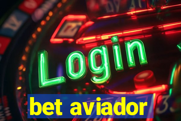 bet aviador