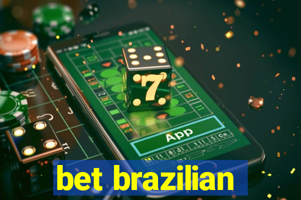 bet brazilian