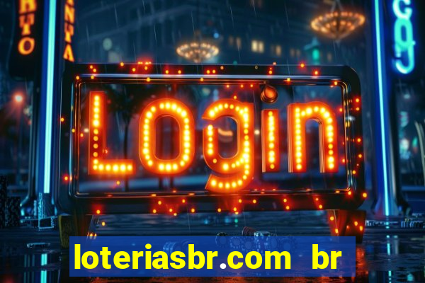 loteriasbr.com br site oficial