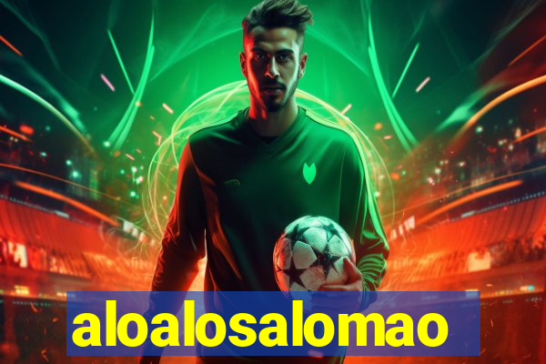 aloalosalomao