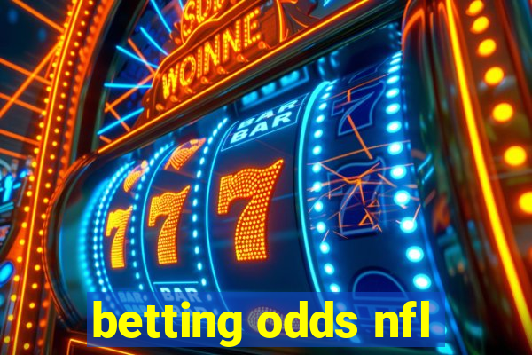 betting odds nfl