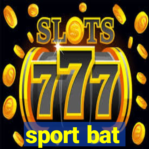 sport bat