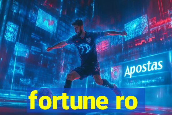 fortune ro