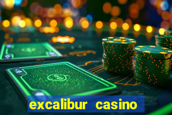 excalibur casino hotel las vegas