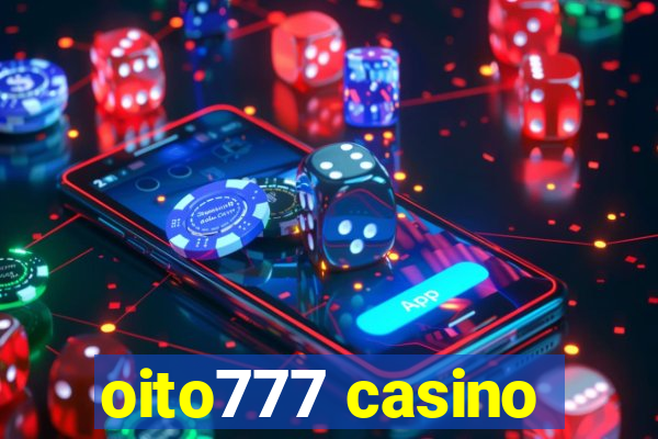 oito777 casino