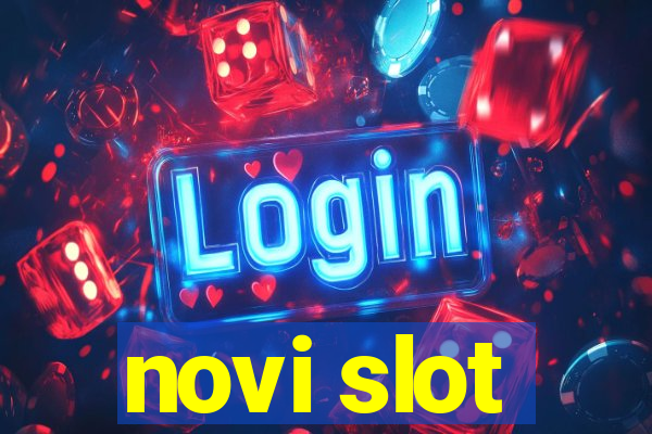 novi slot