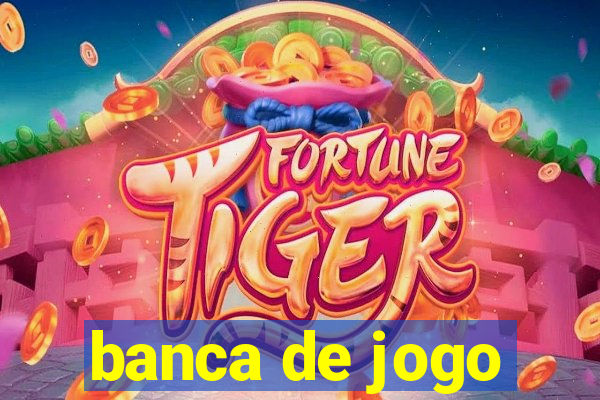 banca de jogo