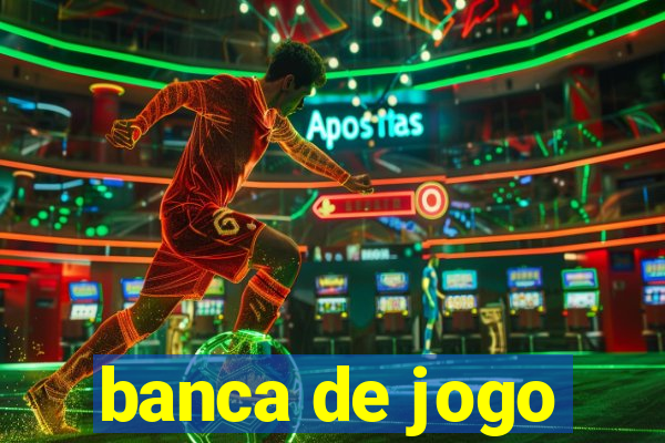 banca de jogo