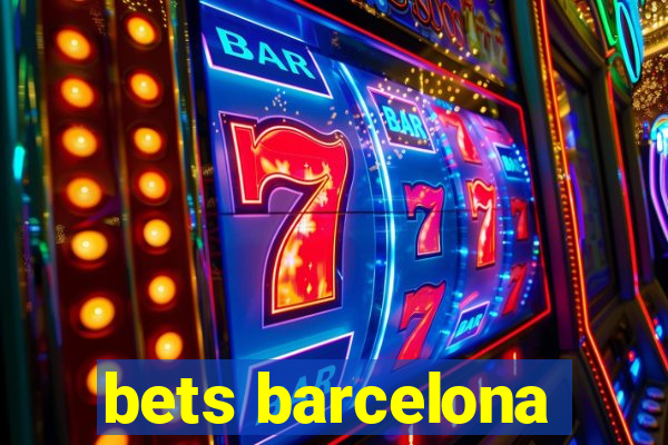 bets barcelona