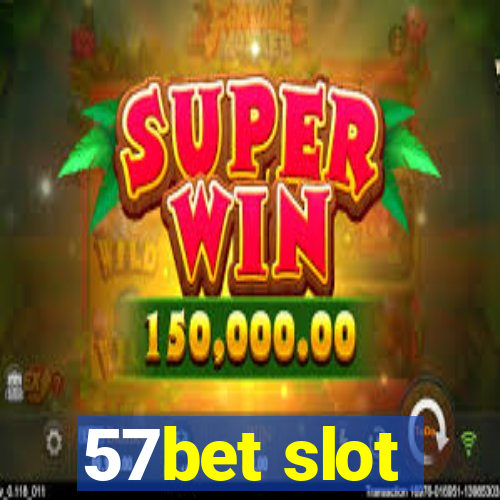 57bet slot