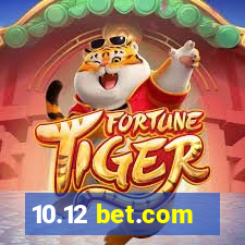 10.12 bet.com