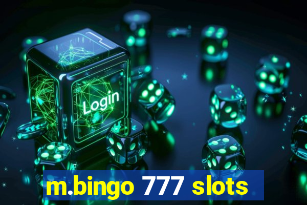 m.bingo 777 slots