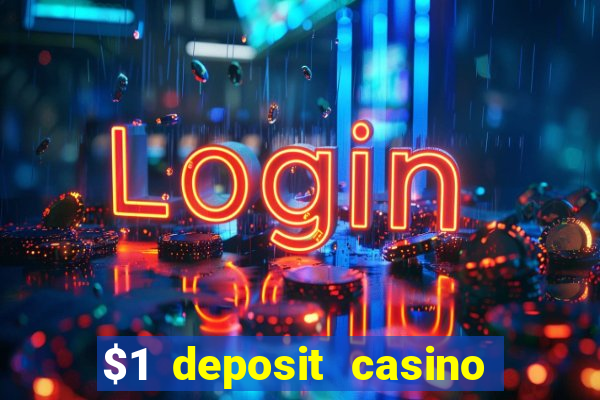 $1 deposit casino 2020 nz